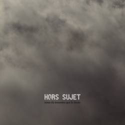 Hors Sujet : Nous n'y Trouvons que le Doute